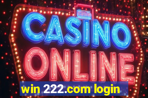 win 222.com login